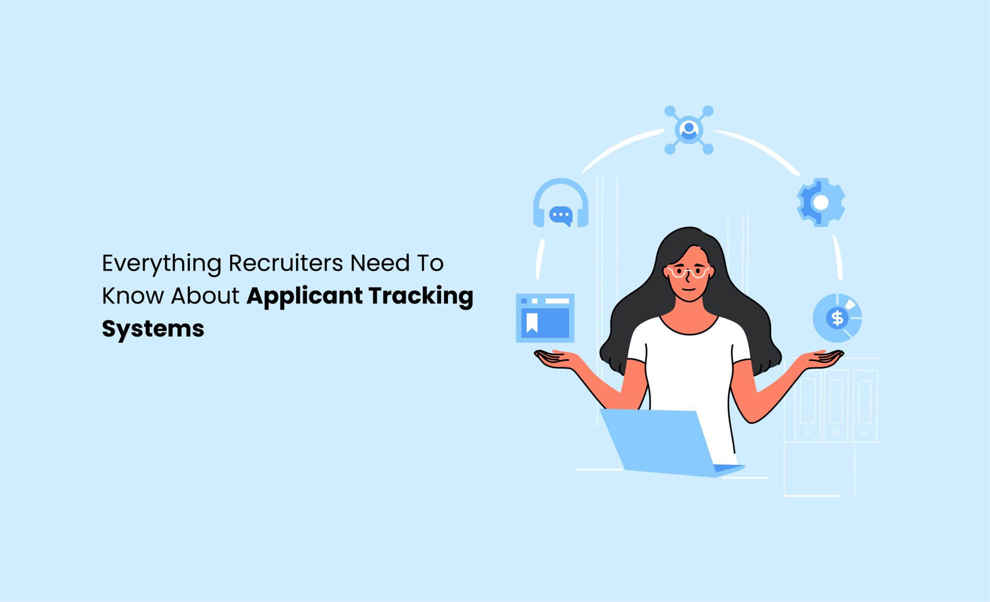 Everything you need to know about applicant tracking system